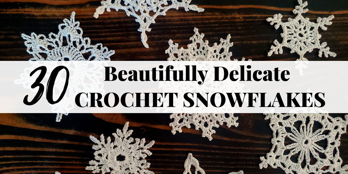 30 Beautifully Delicate Crochet Snowflakes Ft Image